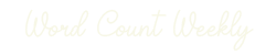 Word Count Weekly